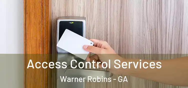 Access Control Services Warner Robins - GA