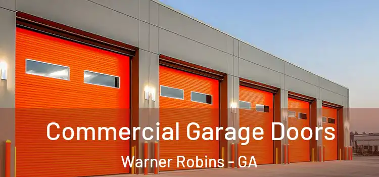  Commercial Garage Doors Warner Robins - GA