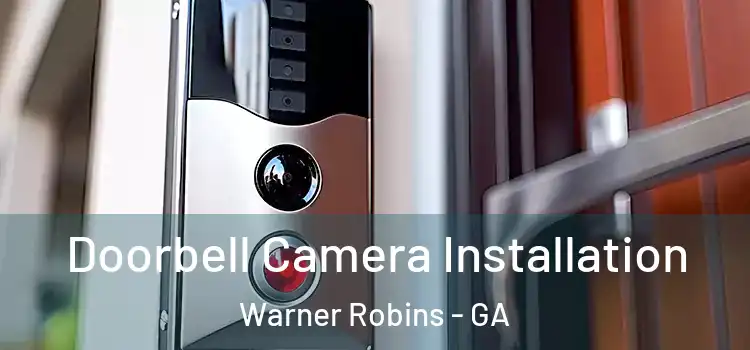  Doorbell Camera Installation Warner Robins - GA
