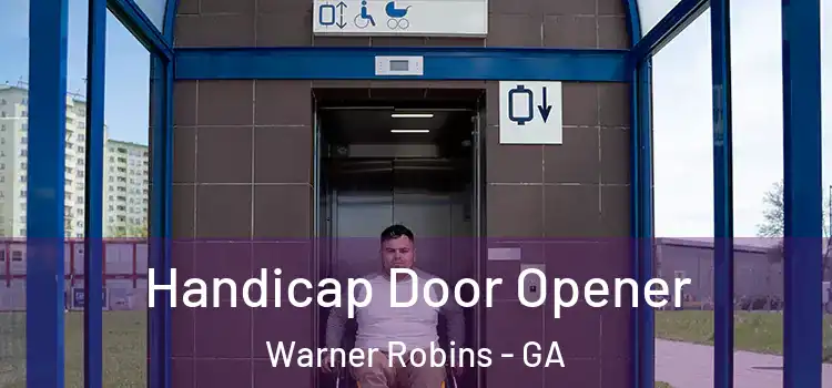 Handicap Door Opener Warner Robins - GA