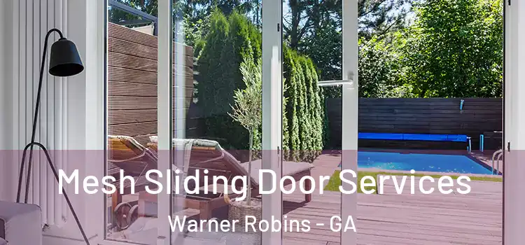 Mesh Sliding Door Services Warner Robins - GA