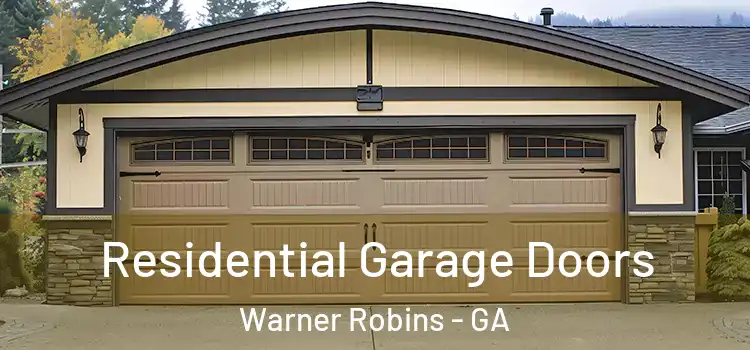  Residential Garage Doors Warner Robins - GA